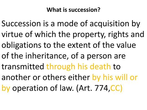 The Rights To The Succession Are Transmitted From The .